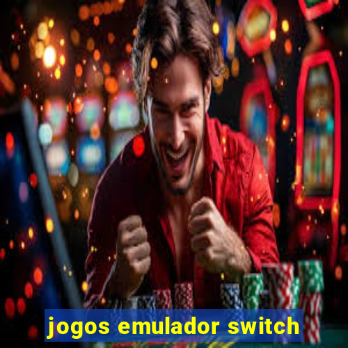 jogos emulador switch